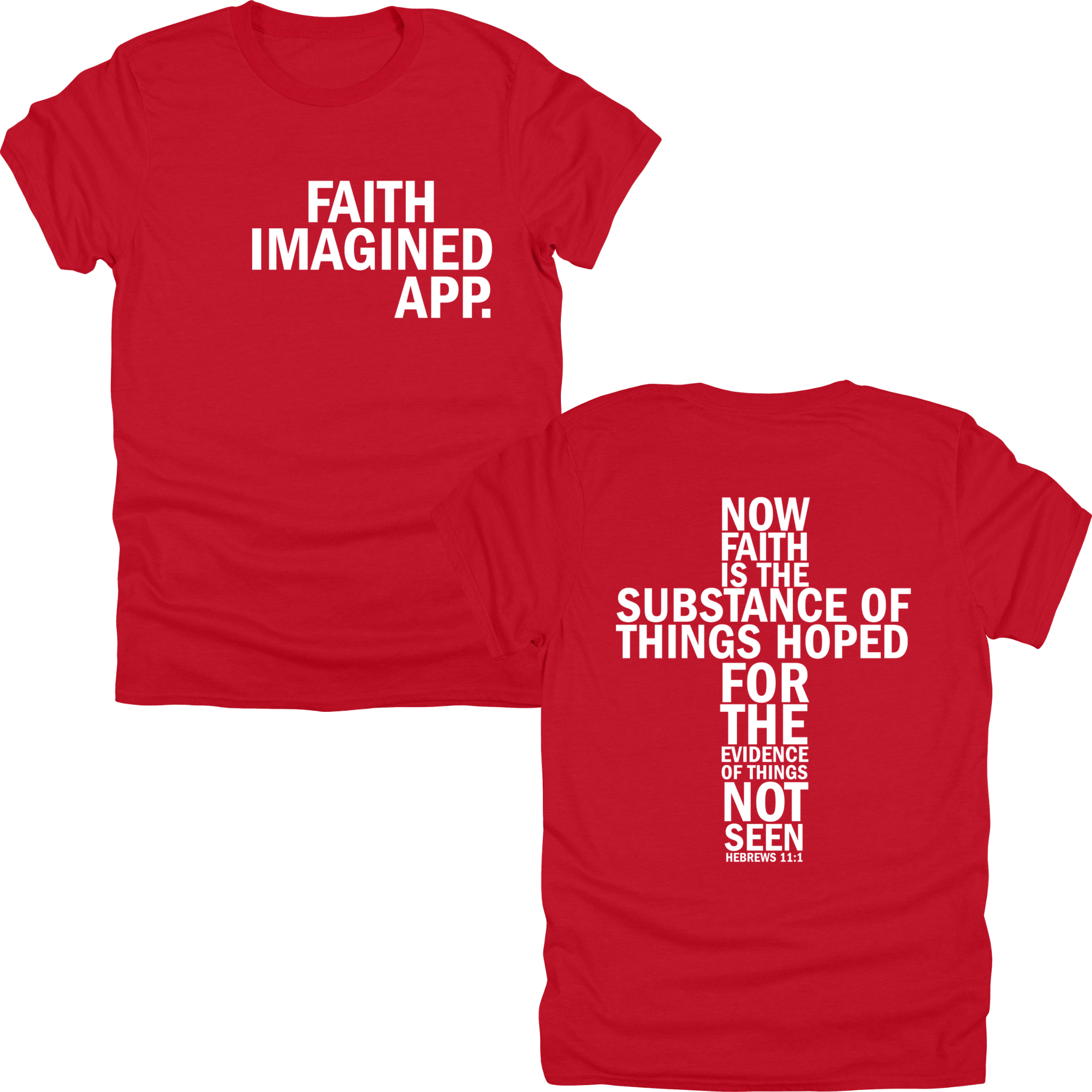 Faith Imagined Hebrews 11:1 Tee
