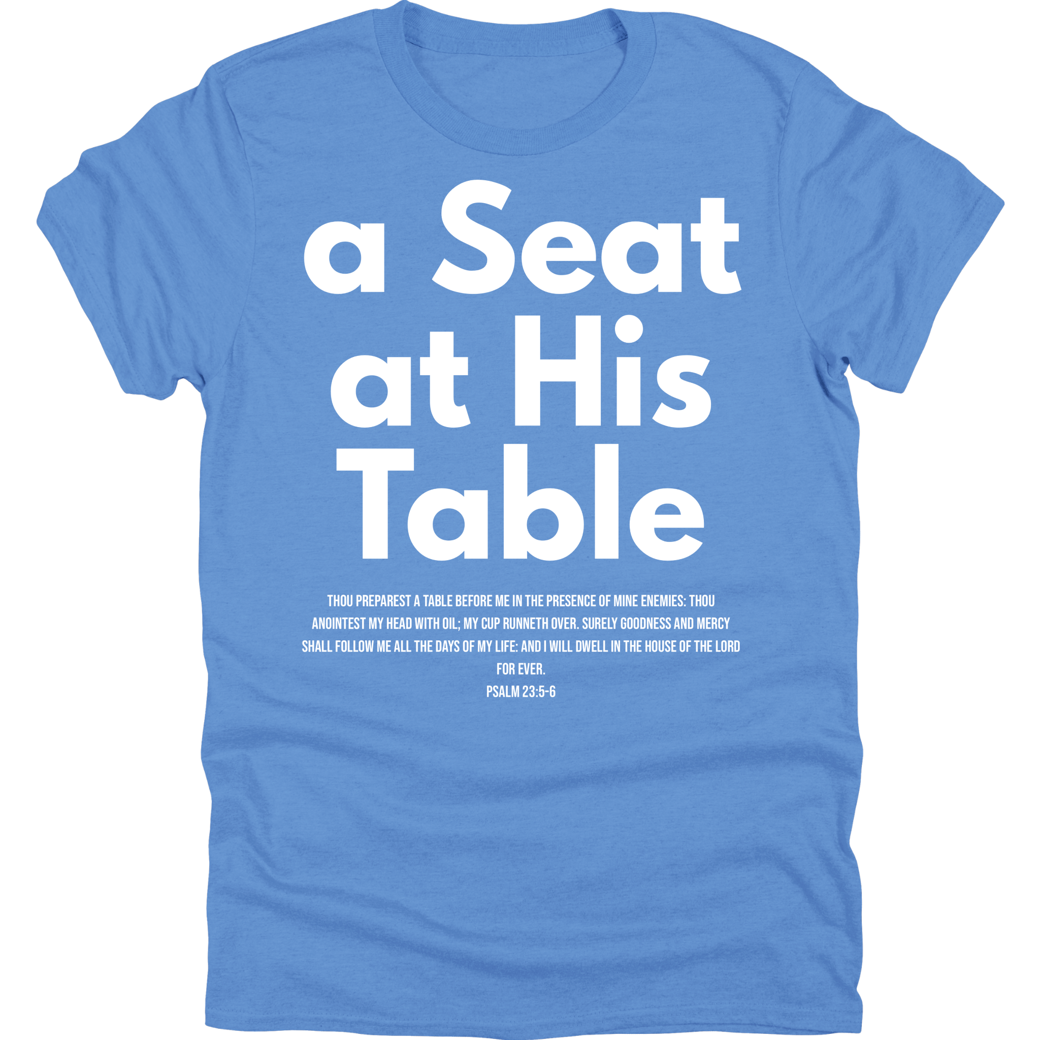 A Seat At His Table Tee