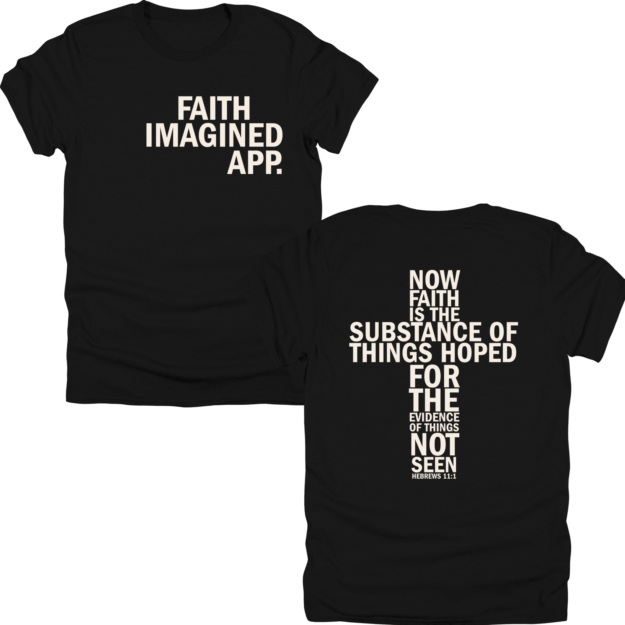 Faith Imagined Hebrews 11:1 Tee