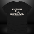 In My Soft Girl Era Under God Tee