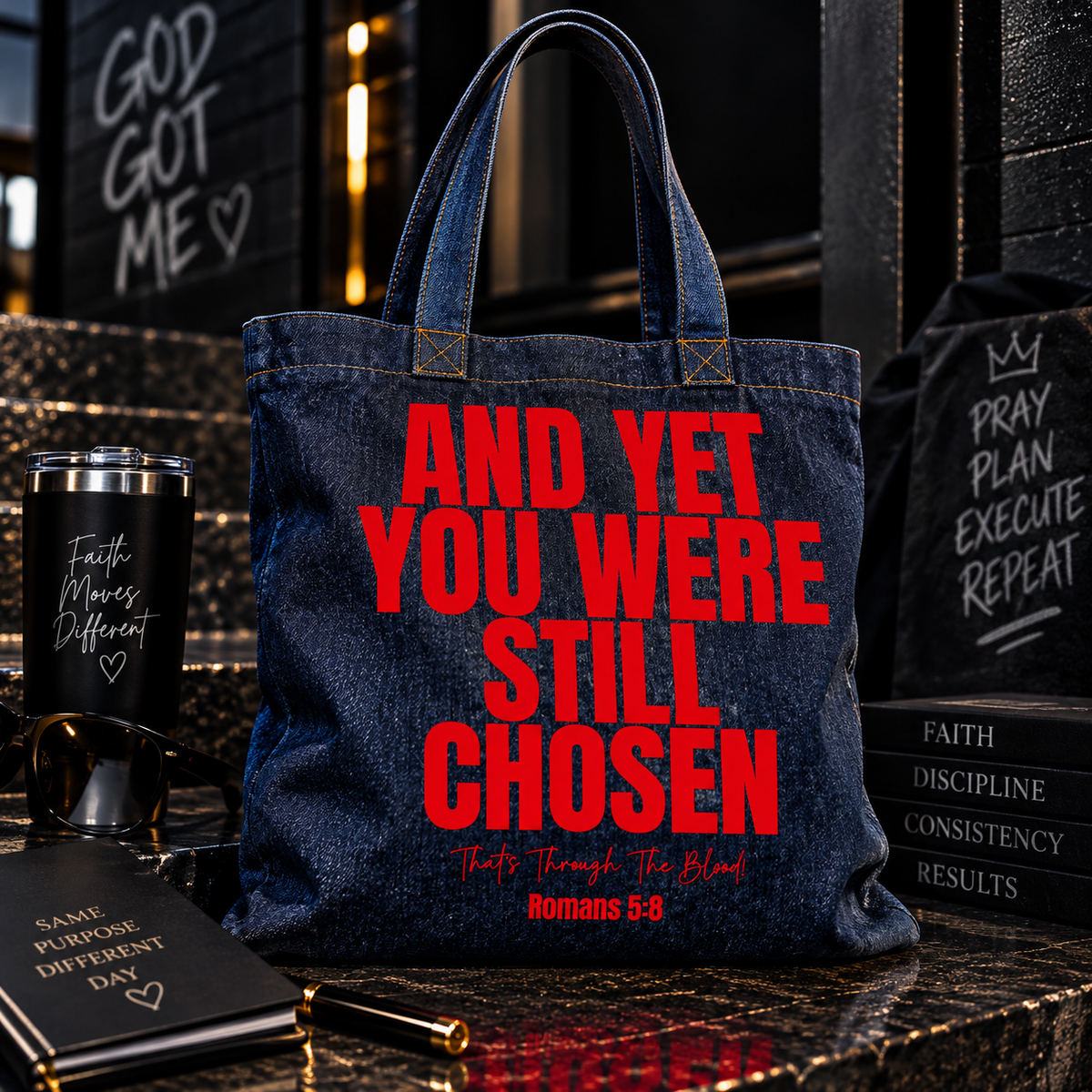 And Yet You Were Still Chosen Denim Tote