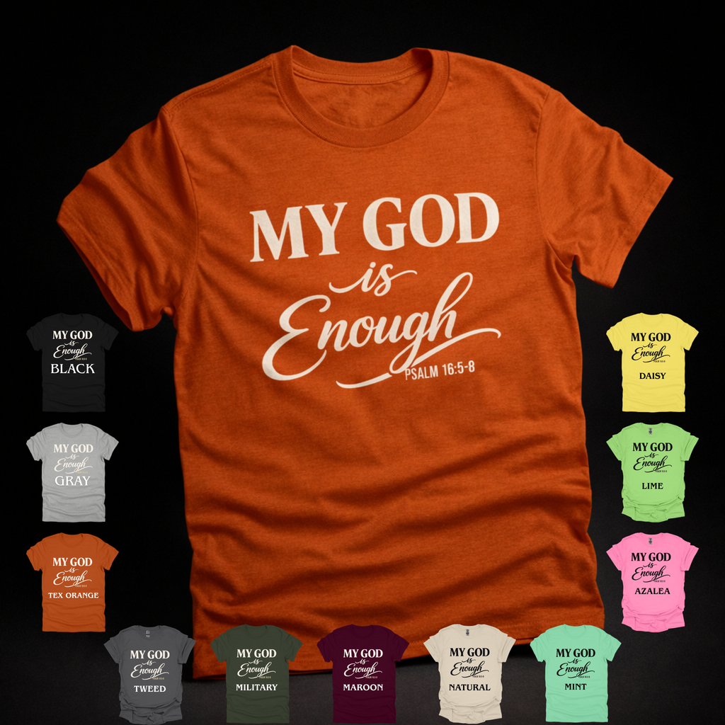 My God Is Enough Tee