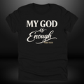 My God Is Enough Tee