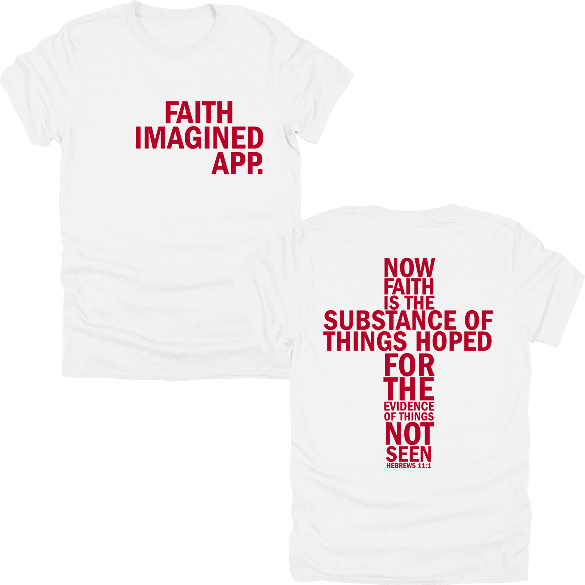 Faith Imagined Hebrews 11:1 Tee