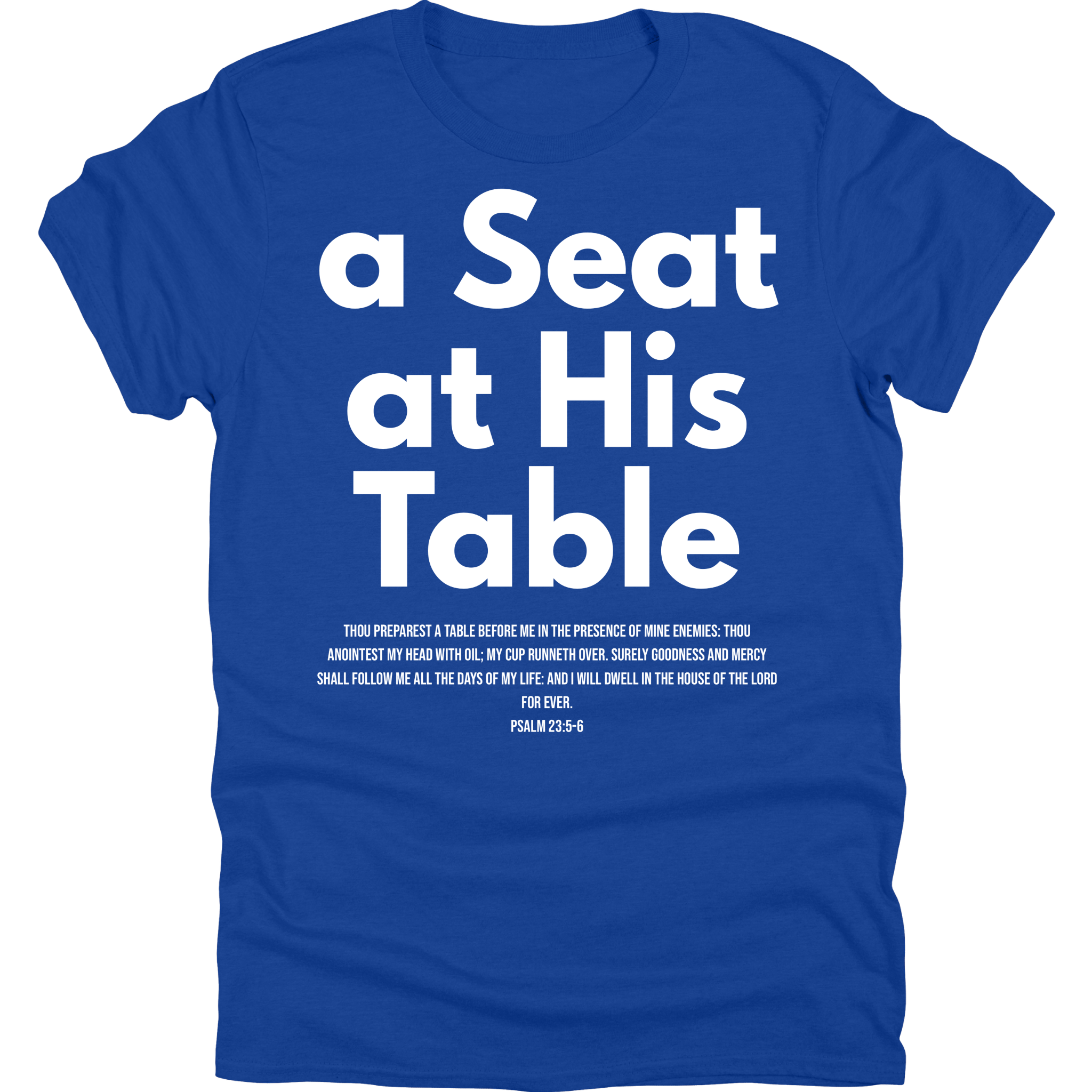A Seat At His Table Tee