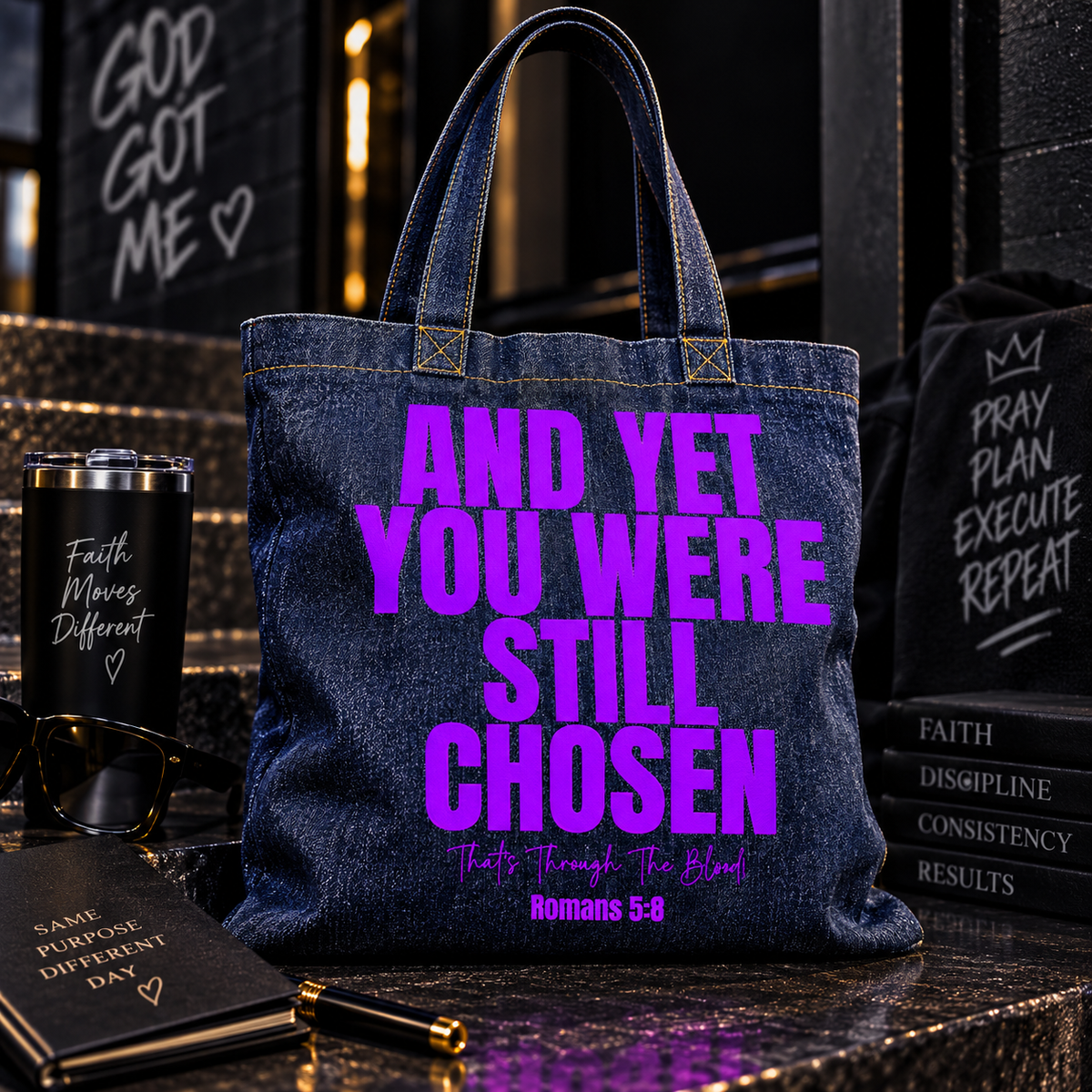 And Yet You Were Still Chosen Denim Tote