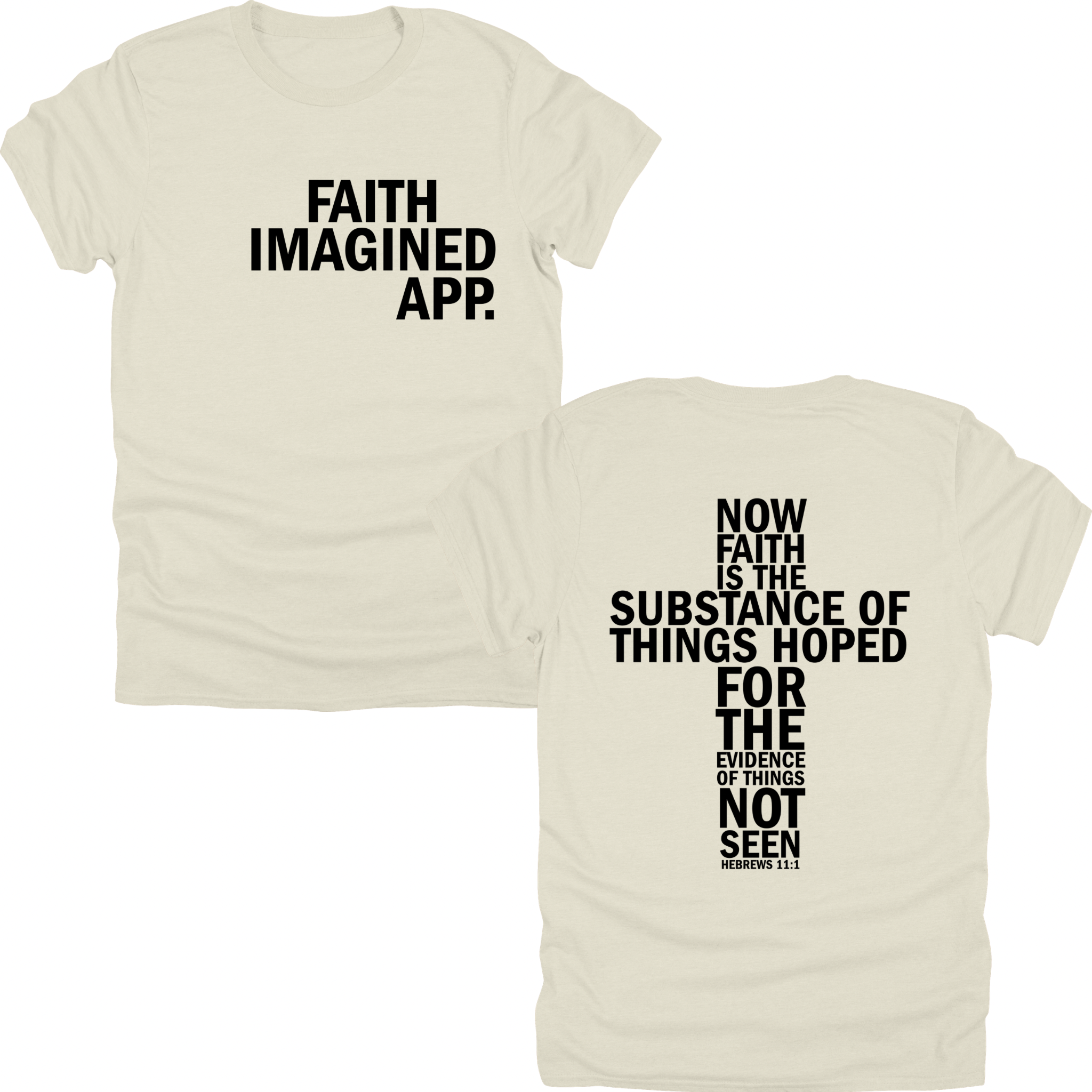 Faith Imagined Hebrews 11:1 Tee