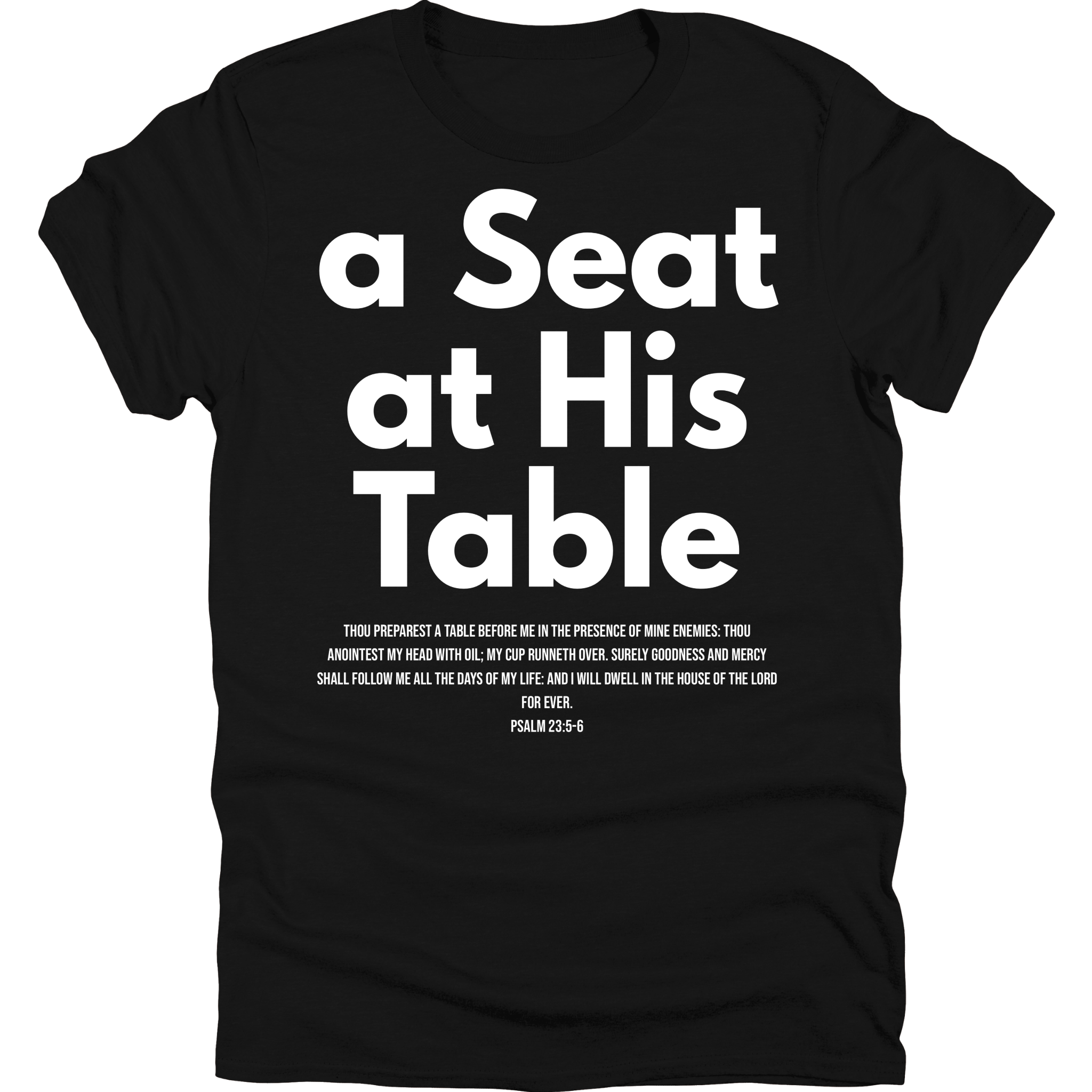 A Seat At His Table Tee