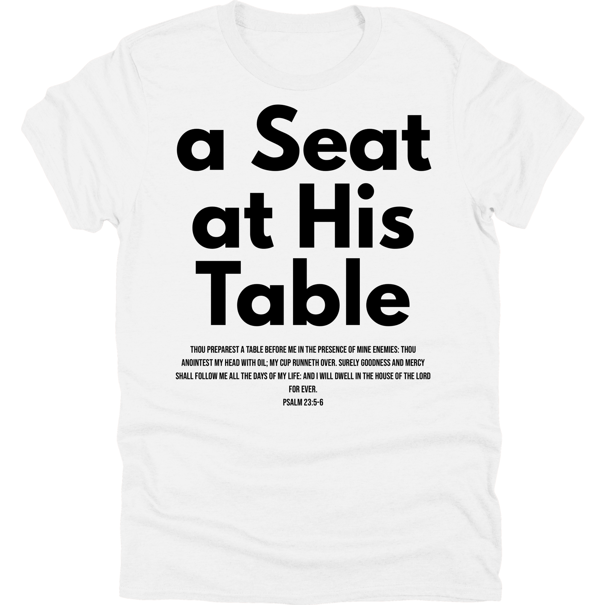 A Seat At His Table Tee