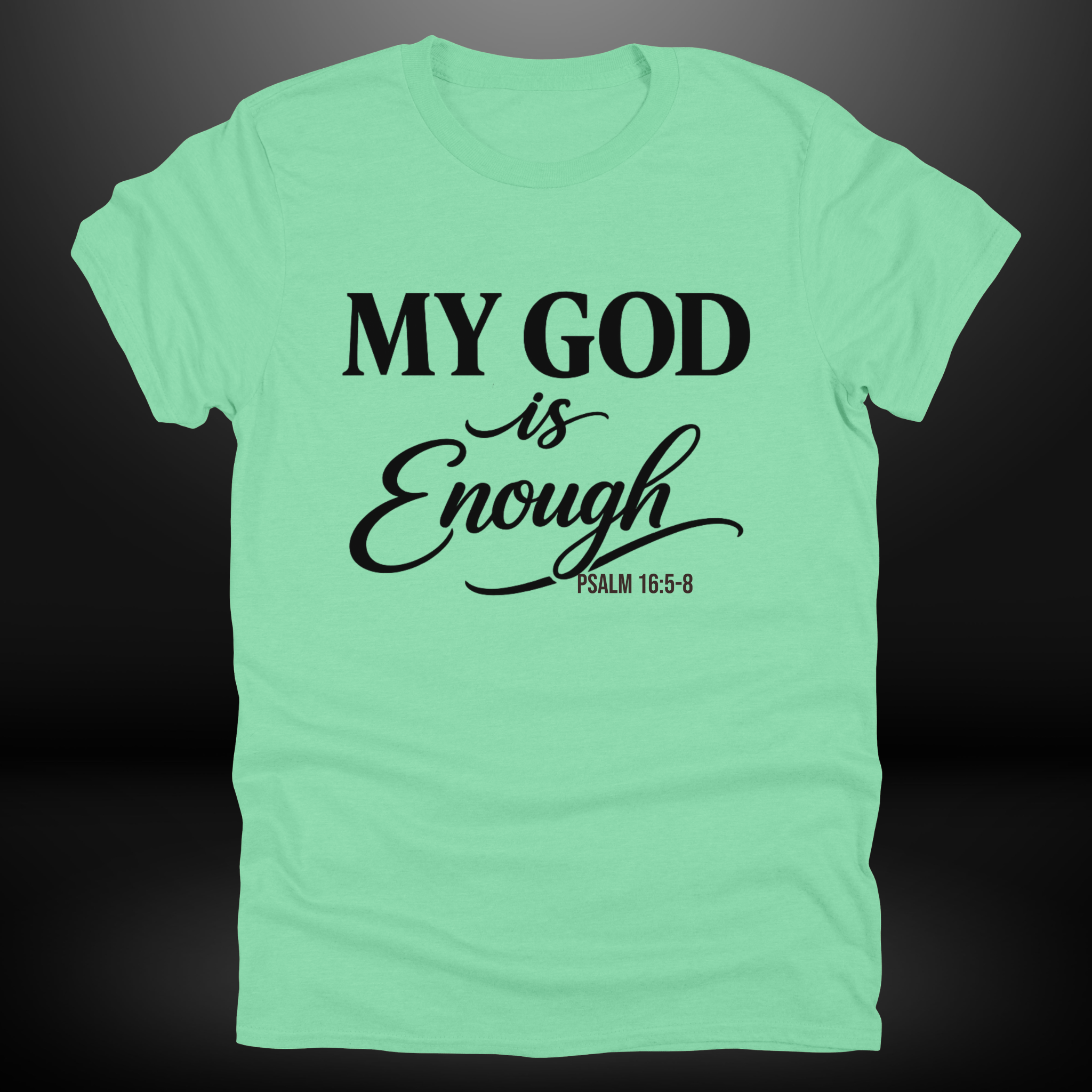My God Is Enough Tee