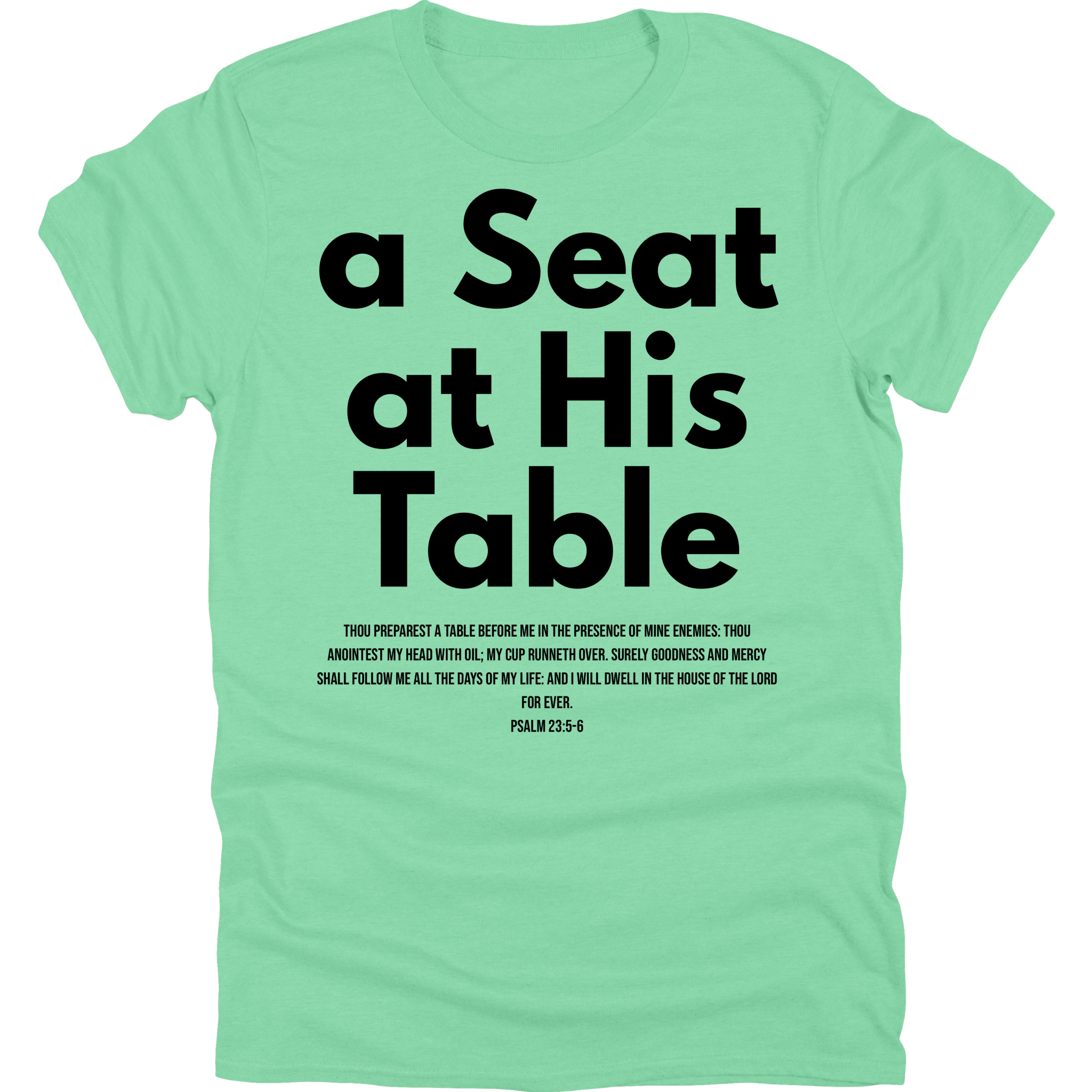 A Seat At His Table Tee