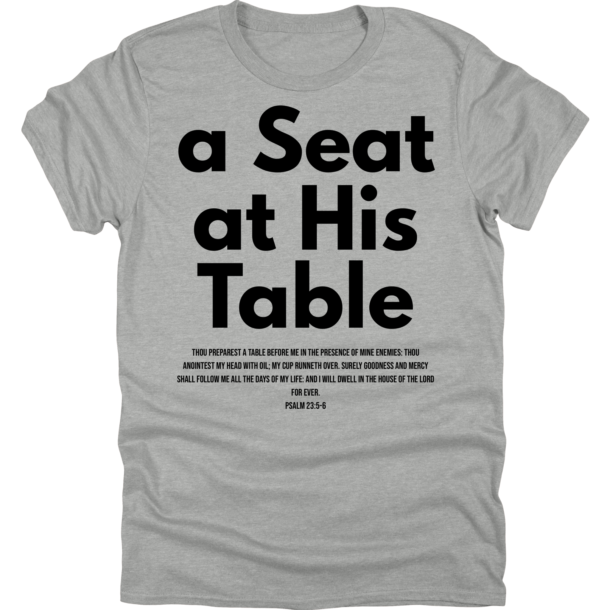 A Seat At His Table Tee